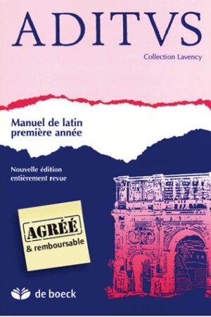 Aditus - Manuel de latin première année