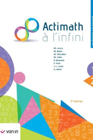 Actimath à l'infini 1 - théorie 1re degré (2e édition)