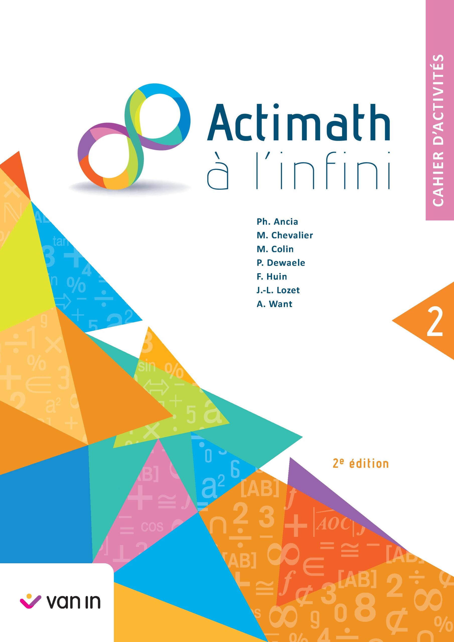 Actimath à l'infini 2 - cahier d'activités (2e édition)
