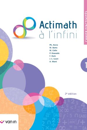 Actimath à linfini 1 - cahier d'activités (2e édition)