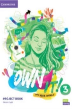 Own It! Level 3 - Project Book
