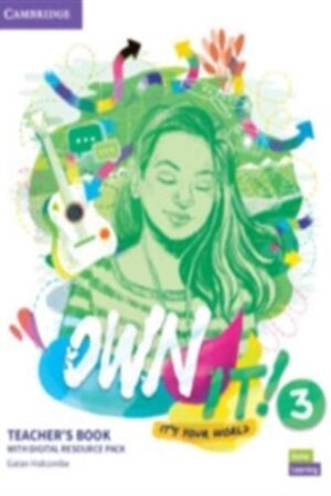 Own it! Level 3 - Teacher's Book with Digital Resource Pack