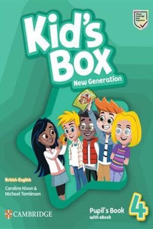 Kid's Box New Generation Level 4 - Pupil's Book with eBook British English