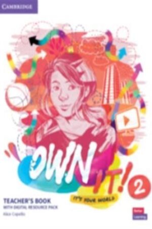 Own it! Level 2 - Teacher's Book with Digital Resource Pack