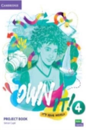 Own It! Level 4 - Project Book