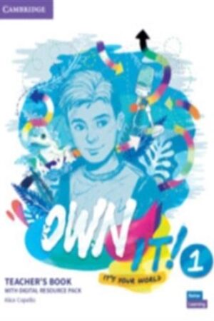 Own it! Level 1 - Teacher's Book with Digital Resource Pack