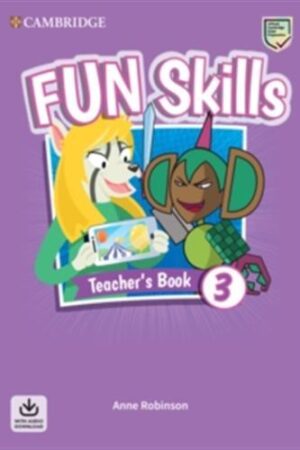 Fun Skills Level 3 - Teacher's Book with Audio Download
