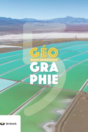 Géographie 5 - guide pédagogique