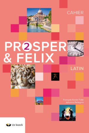Prosper et Felix 2 - Cahier d'exercices (n.e.2018)