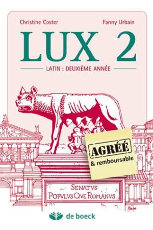 LUX 2 - Le latin deuxième année