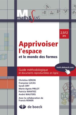 Math & Sens - Apprivoiser l'espace et le monde des formes