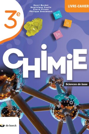 Chimie 3 (sciences de base) - livre-cahier 2021