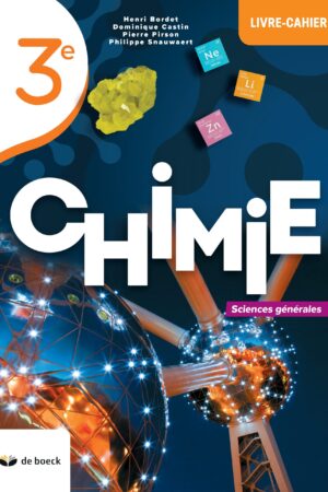 Chimie 3 (sciences générales) - livre-cahier 2021