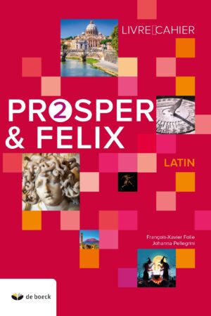 Prosper et Felix 2 - Livre-cahier (n.e.2018)