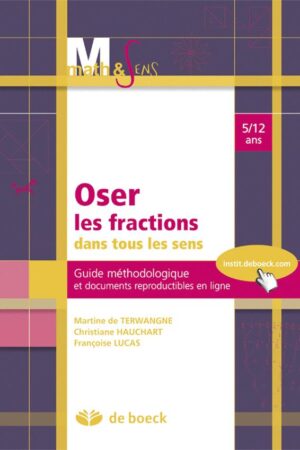 Math & Sens - Oser les fractions dans tous les sens - 5/12