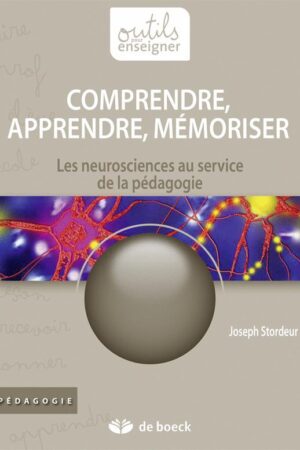 Comprendre, apprendre, mémoriser