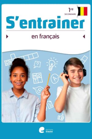 S'entrainer en FRANCAIS 1re secondaire