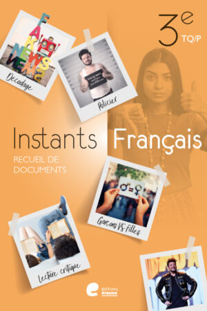 Instants FRANCAIS 3 Recueil de documents