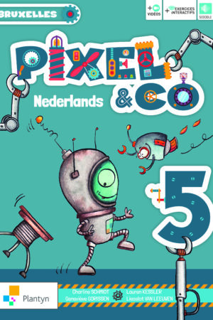 Pixel & Co Nederlands 5 Bruxelles
