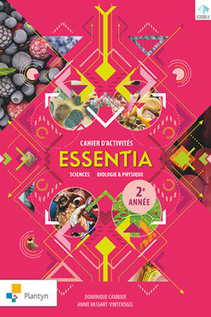 Essentia 2 NV Cahier d'activités (+ Scoodle)
