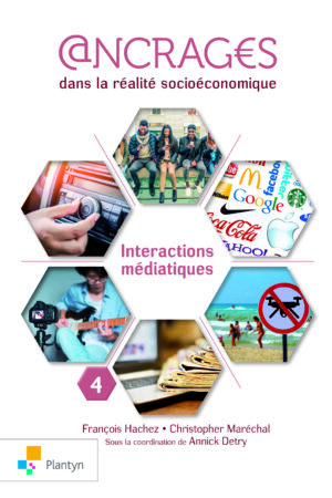 Ancrages  Cahier 4 Interactions médiatiques