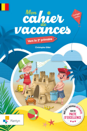 Mon cahier de vacances Vers la 2e primaire