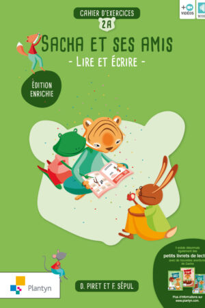 Sacha et ses amis 2A Cahier Edition enrichie