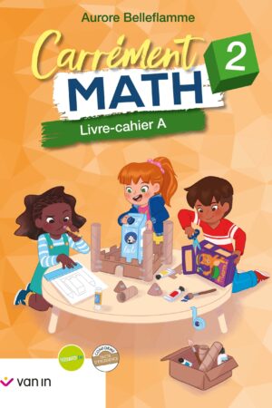 Carrément Math 2 livre-cahier A (Pacte)