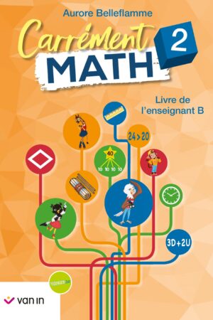 Carrément Math 2 livre de l'enseignant B (Pacte)