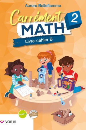 Carrément Math 2 livre-cahier B (Pacte)