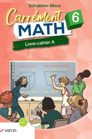 Carrément Math 6 - cahier A (pacte)