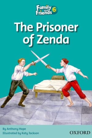 FAMILY & FRIENDS 6 PRISONER OF ZENDA