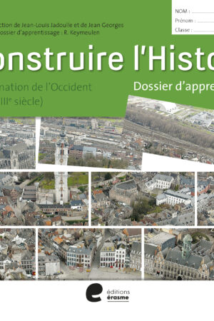 Construire l'HISTOIRE 4 Dossier d'apprentissage