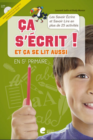 Ça s'écrit et ça se lit aussi ! 5