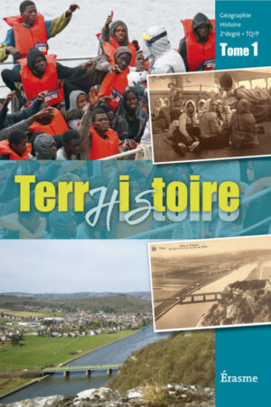 TerrHISTOIRE Tome 1 2e degré Manuel de l'élève