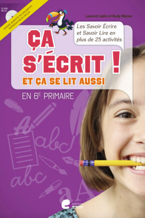 Ça s'écrit et ça se lit aussi ! 6