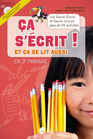 Ça s'écrit et ça se lit aussi ! 3