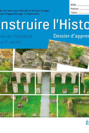 Construire l'HISTOIRE 3 Dossier d'apprentissage