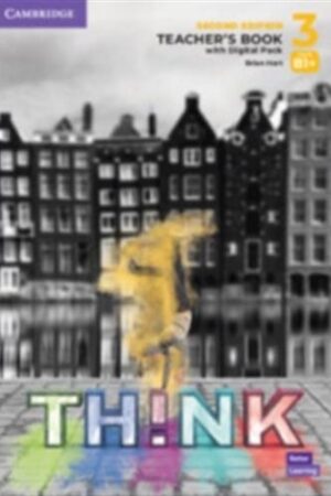 Think Level 3 - Teacher's Book with Digital Pack British English, 2 ed