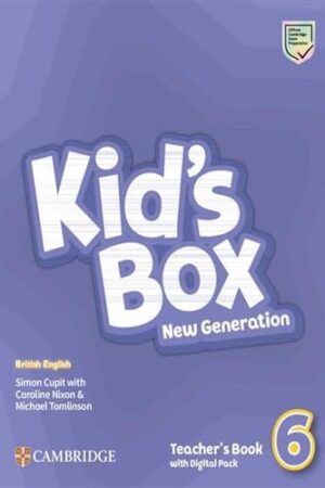 Kid's Box New Generation Level 6 - Teacher's Book with Digital Pack British English