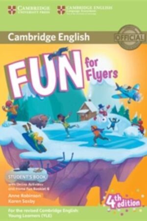 Fun for Flyers - Student's Book with Online Activities with Audio and Home Fun Booklet 6, 4 ed