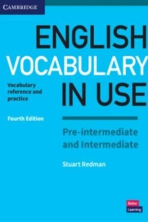English Vocabulary in Use Pre-intermediate and Intermediate - Book with Answers, 4 ed